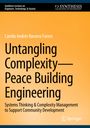 Camilo Andrés Navarro Forero: Untangling Complexity¿Peace Building Engineering, Buch