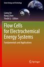 : Flow Cells for Electrochemical Energy Systems, Buch