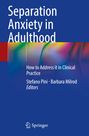 : Separation Anxiety in Adulthood, Buch