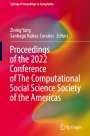 : Proceedings of the 2022 Conference of The Computational Social Science Society of the Americas, Buch