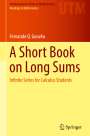 Fernando Q. Gouvêa: A Short Book on Long Sums, Buch