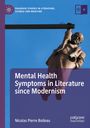 Nicolas Pierre Boileau: Mental Health Symptoms in Literature since Modernism, Buch