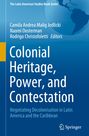: Colonial Heritage, Power, and Contestation, Buch