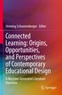 : Connected Learning: Origins, Opportunities, and Perspectives of Contemporary Educational Design, Buch