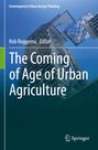 : The Coming of Age of Urban Agriculture, Buch