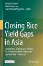 : Closing Rice Yield Gaps in Asia, Buch