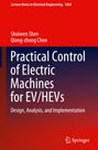 Qiong-Zhong Chen: Practical Control of Electric Machines for EV/HEVs, Buch