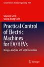 Qiong-Zhong Chen: Practical Control of Electric Machines for EV/HEVs, Buch