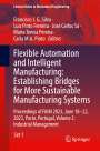 : Flexible Automation and Intelligent Manufacturing: Establishing Bridges for More Sustainable Manufacturing Systems, Buch