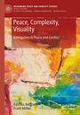 Frank Möller: Peace, Complexity, Visuality, Buch