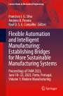 : Flexible Automation and Intelligent Manufacturing: Establishing Bridges for More Sustainable Manufacturing Systems, Buch