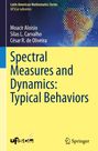 Moacir Aloisio: Spectral Measures and Dynamics: Typical Behaviors, Buch