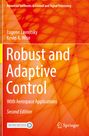 Kevin A. Wise: Robust and Adaptive Control, Buch