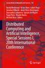 : Distributed Computing and Artificial Intelligence, Special Sessions I, 20th International Conference, Buch