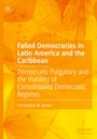 Christopher M. Brown: Failed Democracies in Latin America and the Caribbean, Buch