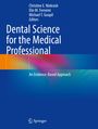 : Dental Science for the Medical Professional, Buch