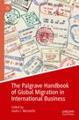 : The Palgrave Handbook of Global Migration in International Business, Buch