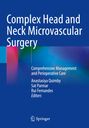 : Complex Head and Neck Microvascular Surgery, Buch