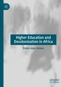 Pedro João Uetela: Higher Education and Decolonization in Africa, Buch