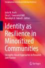 : Identity as Resilience in Minoritized Communities, Buch