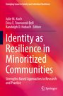 : Identity as Resilience in Minoritized Communities, Buch