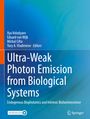 : Ultra-Weak Photon Emission from Biological Systems, Buch