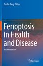 : Ferroptosis in Health and Disease, Buch