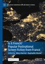 : Is it French? Popular Postnational Screen Fiction from France, Buch