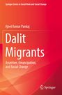 Ajeet Kumar Pankaj: Dalit Migrants, Buch