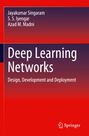 Jayakumar Singaram: Deep Learning Networks, Buch