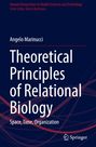 Angelo Marinucci: Theoretical Principles of Relational Biology, Buch