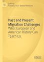 : Past and Present Migration Challenges, Buch