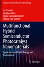 : Multifunctional Hybrid Semiconductor Photocatalyst Nanomaterials, Buch