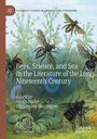 : Bees, Science, and Sex in the Literature of the Long Nineteenth Century, Buch