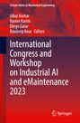 : International Congress and Workshop on Industrial AI and eMaintenance 2023, Buch