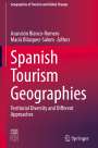 : Spanish Tourism Geographies, Buch