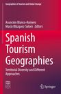 : Spanish Tourism Geographies, Buch