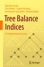 Mareike Fischer: Tree Balance Indices, Buch
