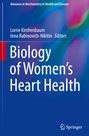 : Biology of Women¿s Heart Health, Buch