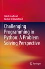 Rashid Behzadidoost: Challenging Programming in Python: A Problem Solving Perspective, Buch