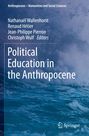 : Political Education in the Anthropocene, Buch