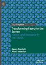Alexis Weedon: Transforming Faces for the Screen, Buch