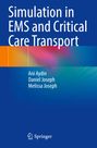 Ani Aydin: Simulation in EMS and Critical Care Transport, Buch
