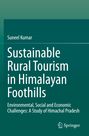 Suneel Kumar: Sustainable Rural Tourism in Himalayan Foothills, Buch