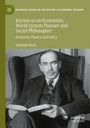 Toshiaki Hirai: Keynes as an Economist, World System Planner and Social Philosopher, Buch