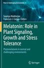 : Melatonin: Role in Plant Signaling, Growth and Stress Tolerance, Buch