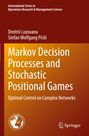 Stefan Wolfgang Pickl: Markov Decision Processes and Stochastic Positional Games, Buch