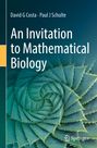 Paul J Schulte: An Invitation to Mathematical Biology, Buch