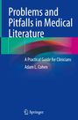 Adam L. Cohen: Problems and Pitfalls in Medical Literature, Buch