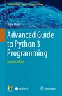 John Hunt: Advanced Guide to Python 3 Programming, Buch